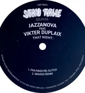 Jazzanova – That Night (Fka Mash Re-Glitch) Ft. Fka Mash & Vikter Duplaix
