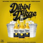 SdoDiRoba – Dibiri Dikae ft. Official Bangal Baffallo, Farrian Samusa, YOUR.BOY.OFFICIAL, KayGee Muziq, Ras Chief, Double DB, Tkay Music, Skxyy, EzzyMusica, DJ Kgauza SdoDiRoba – Dibiri Dikae ft. Official Bangal Baffallo, Farrian Samusa, YOUR.BOY.OFFICIAL, KayGee Muziq, Ras Chief, Double DB, Tkay Music, Skxyy, EzzyMusica, DJ Kgauza