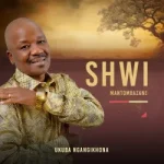 Shwi Mantombazane – Ukuba Ngangikhona (ALBUM) Shwi Mantombazane – Ukuba Ngangikhona (ALBUM)