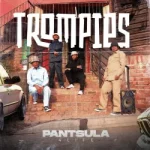 Trompies – Bhemisa Ft.Toss, Bhudescar, UGeneral o, Scotts Maphuma, UGeneral official & Kabza De Small