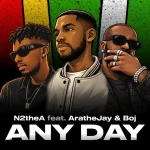 N2theA – Any Day ft. AratheJay, BOJ