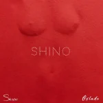 Skiibii – SHINO ft. Oxlade