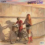 Lyta – Ghetto Love ft. DJ Orla Lyta – Ghetto Love ft. DJ Orla