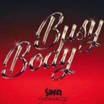 Sefa – Busy Body ft. Stonebwoy