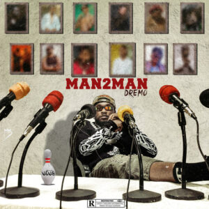 Dremo - Man To Man (Remix) ft. Ycee