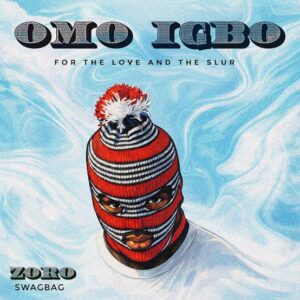 Zoro - Omo Igbo