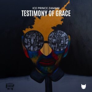 Ice-Prince - Testimony-of Grace Album