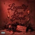 Yung6ix – Loyalty Over Blood Album (EP)