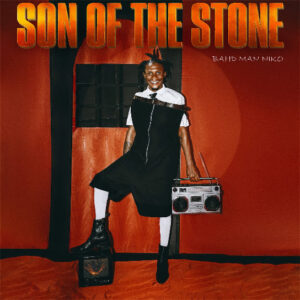 Bahd Man Niko – Son of the Stone (Album)