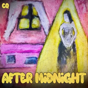 CQ – After Midnight