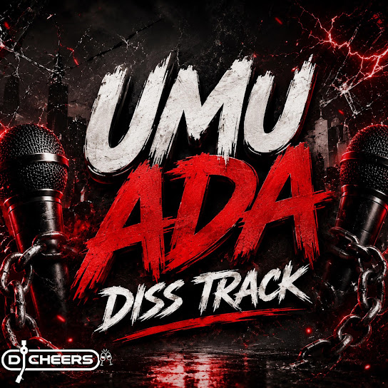 DJ Cheers – Umu Ada Diss Track