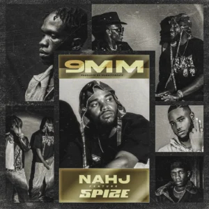 Nahj – 9mm Ft. Spize