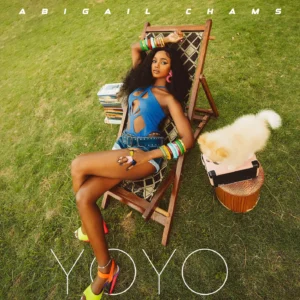 Abigail Chams – Yoyo