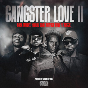 Baba Tundey – Gangster Love II ft. Reggie, Kwaku DMC & Skyface SDW