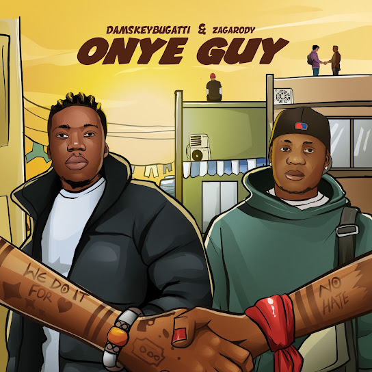 Damskeybugatti – Onye Guy Ft. Zaga Rody