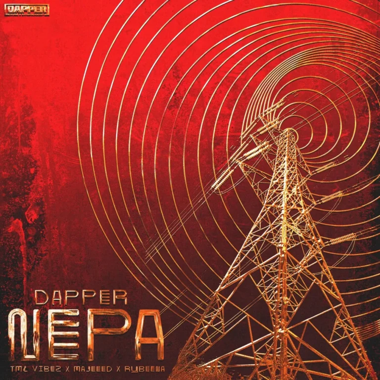 Dapper – Nepa Ft. Majeeed, Tml Vibez & Rybeena