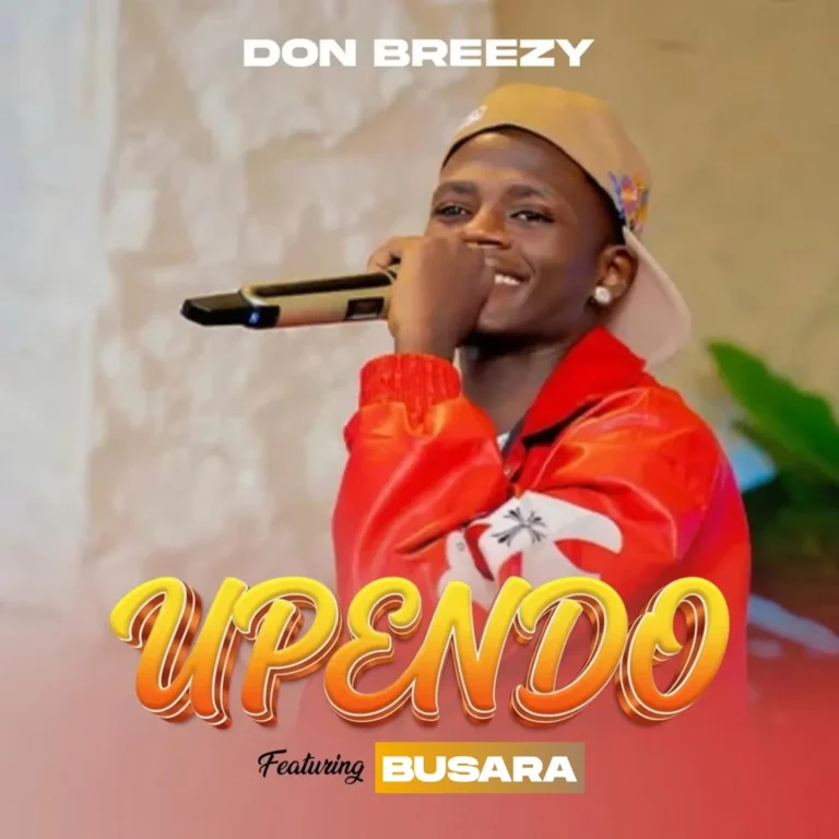 Don Breezy – Upendo Ft. Busara
