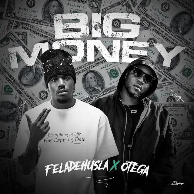 Feladehusla – Big Money Ft. Otega