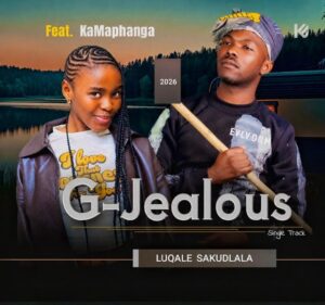 G-Jealous – Luqale sakudlala