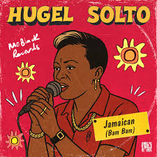 Hugel – Jamaican (Bam Bam)