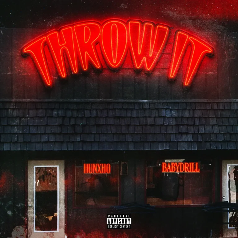 Hunxho – Throw It Ft. BabyDrill
