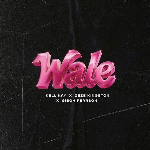 Kell Kay – Wale Ft. Zeze Kingston & Giboh Pearson
