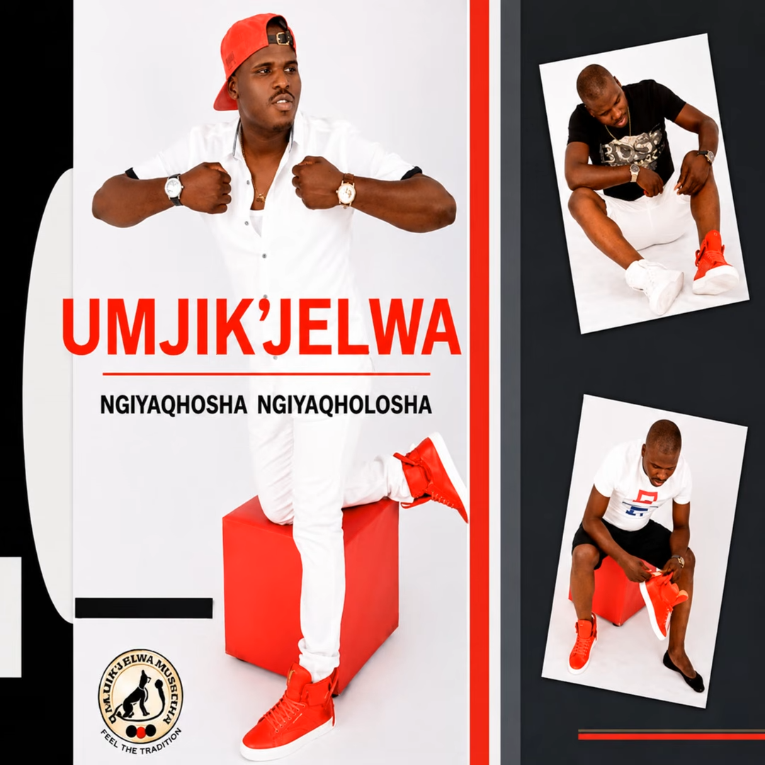 Mjik’jelwa – Ngiyaqhosha Ngiyaqholosha (EP)