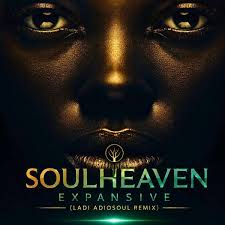 SOUL HEAVEN 4SLOW – EXPANSIVE (Ladi Adiosoul Remix)