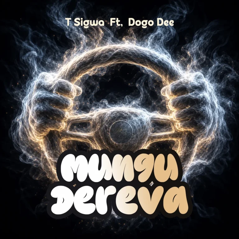 T Sigwa – MUNGU DEREVA Ft. Dogo Dee