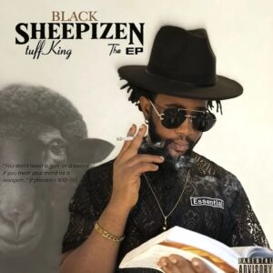 Tuff King – Black Sheepizen (Album)