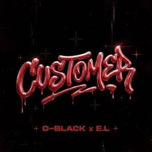 D-Black – Customer Ft E.L