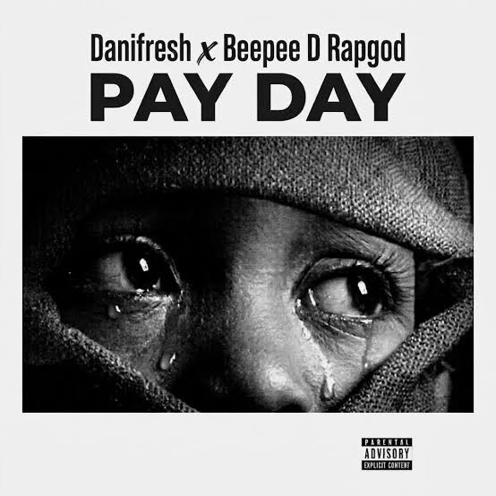 Danifresh – Pay Day Ft. Beepee D Rapgod