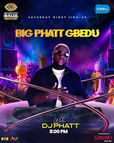 Deejay Phatt – BIG BROTHER NAIJA SATURDAY NIGHT MIXTAPE SEASON 11 (Mixtape)