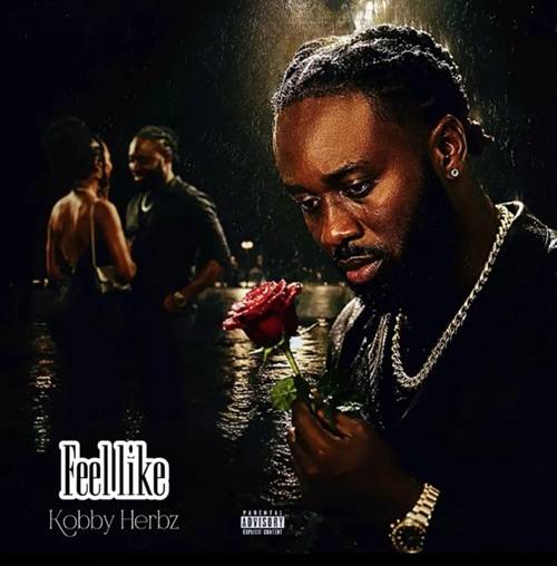 Kobby Herbz – Feel Like