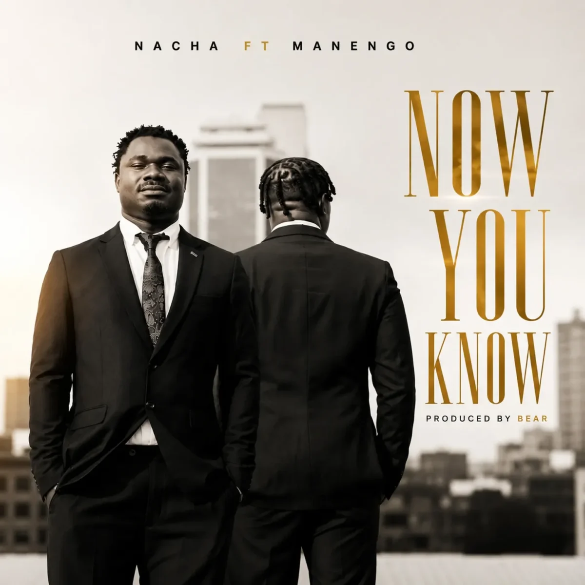 Nacha – Now You Know Ft. Manengo
