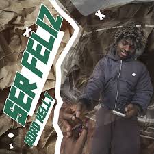 Rord Kelly – Ser Feliz