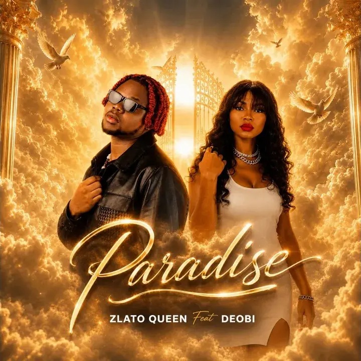 Zlato Queen – Paradise ft. Deobi