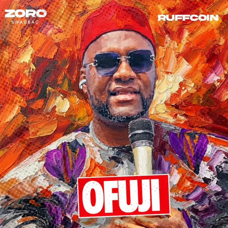 Zoro – Ofuji Ft. Ruffcoin