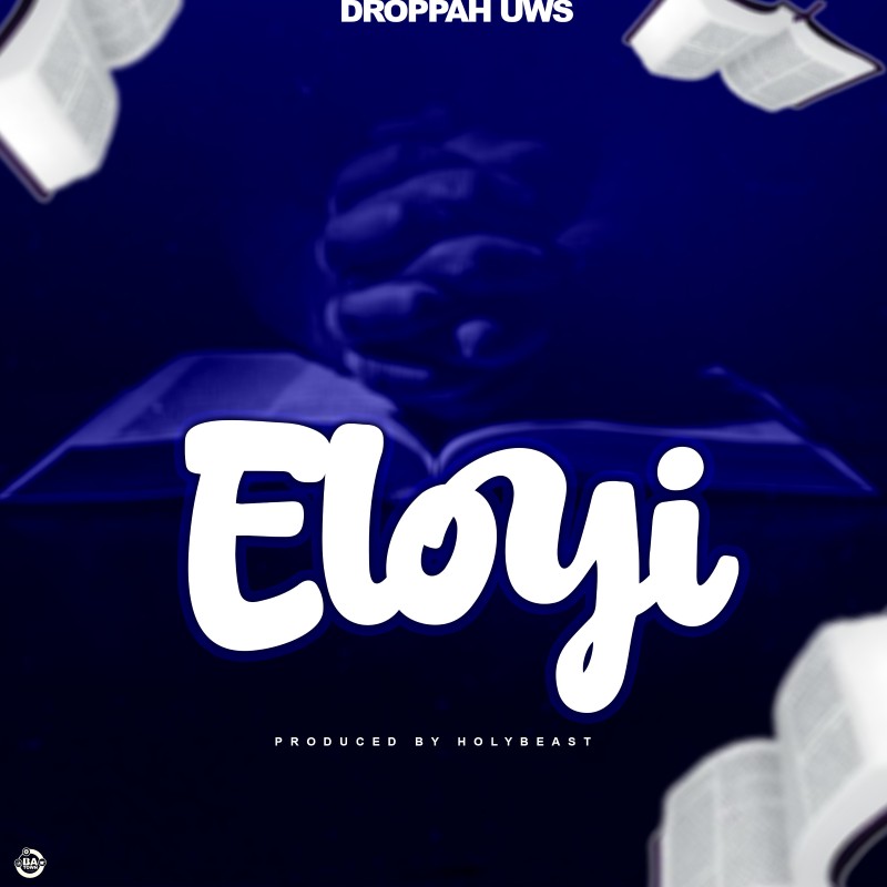 Droppah UWS – Eloyi