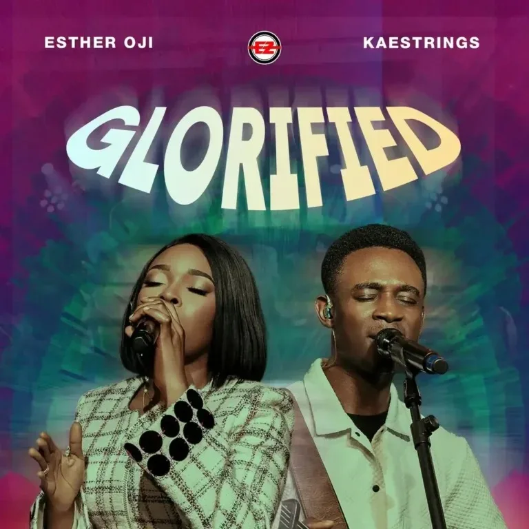 Esther Oji – Glorified ft. Kaestrings