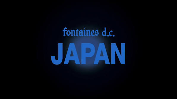 Fontaines D.C. – Japan