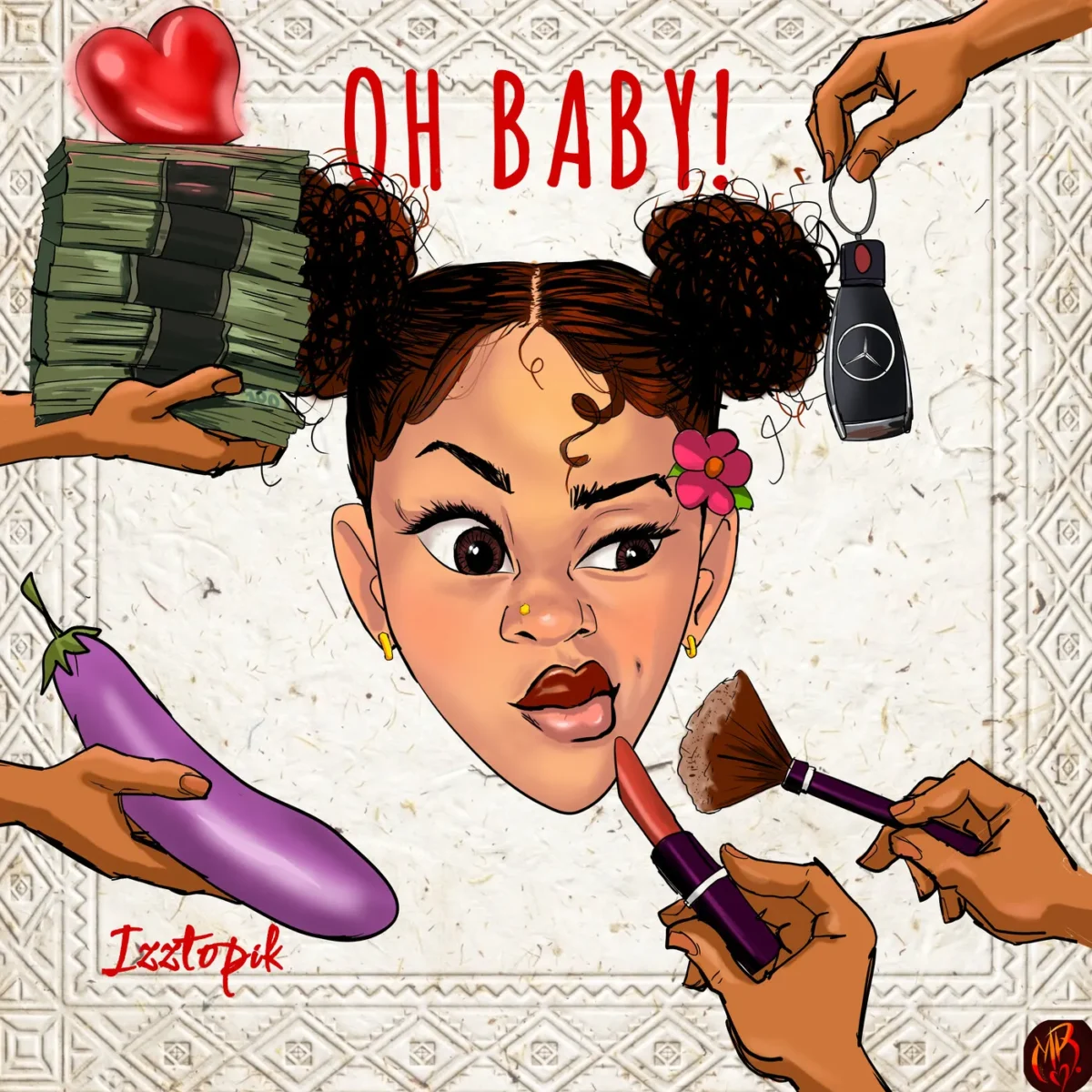 Izztopik – Oh Baby
