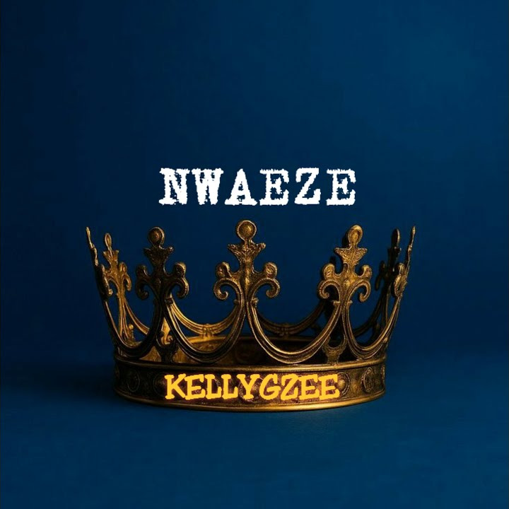 Kellygzee – Nwaeze