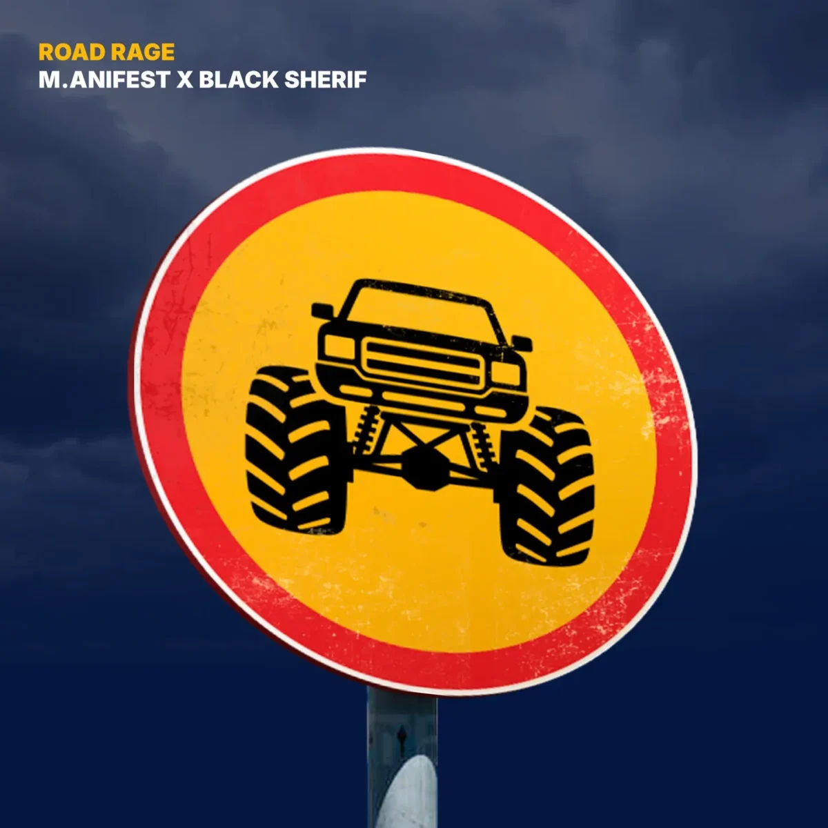 M.anifest – ROAD RAGE Ft. Black Sherif