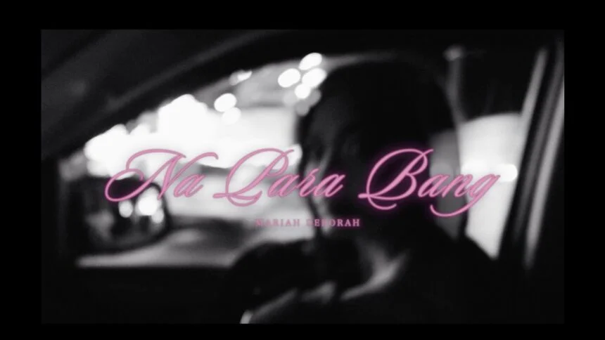 Mariah Deborah – Na Para Bang