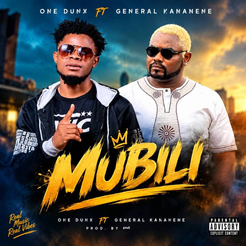 One Dunx – Mubili Ft. General Kanene
