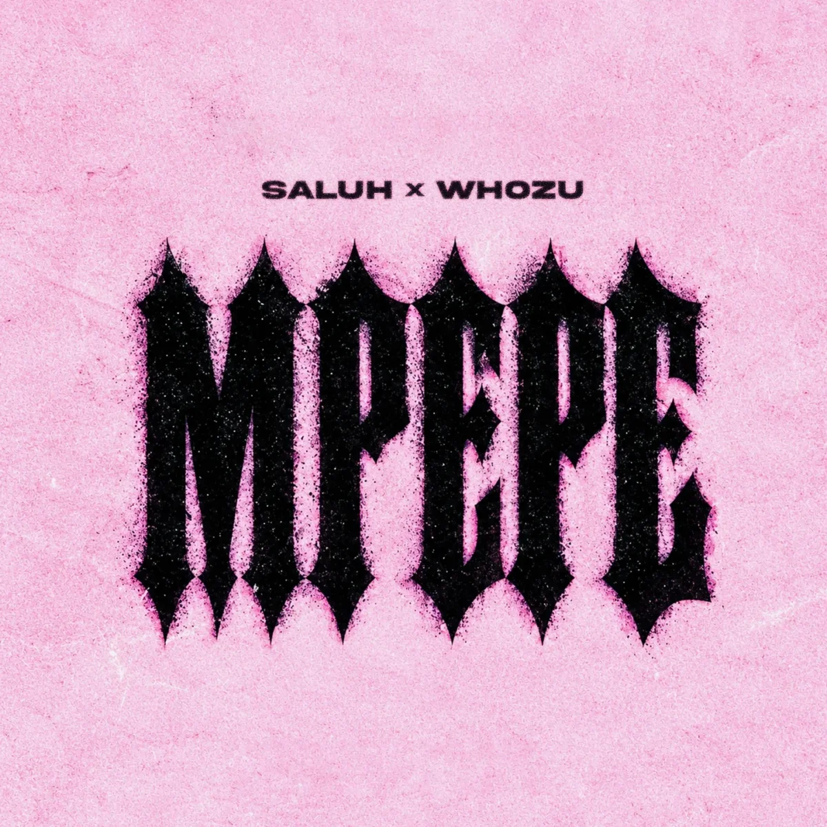 Saluh – Mpepe Ft. Whozu