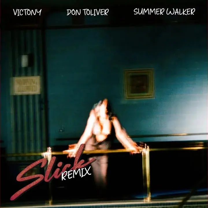 Victony – SLICK (Remix) ft. Don Toliver & Summer Walker