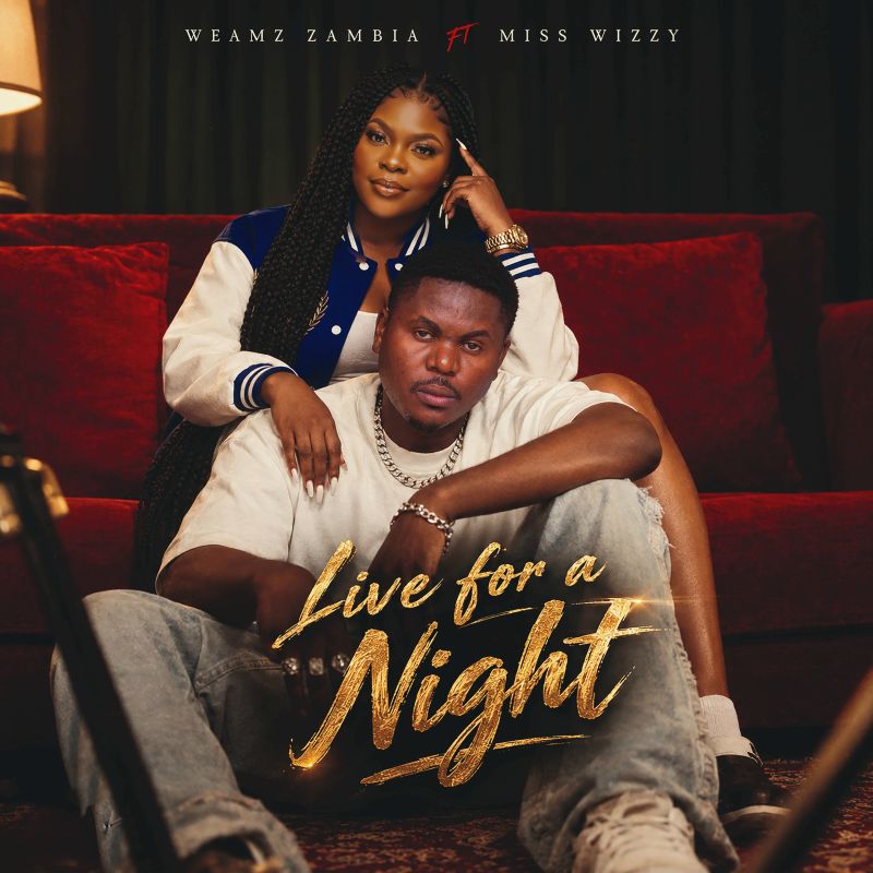 Weamz Zambia – Live For The Night Ft. Miss Wizzy