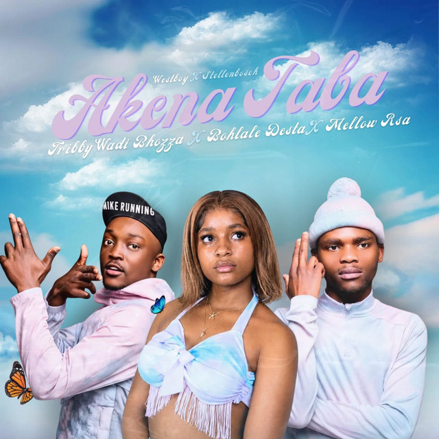 Tribby wadi bhozza – AKENA TABA (feat. Westboy & Aofishehlaga Stellenbosch)